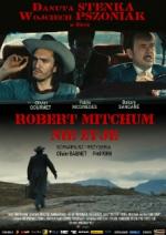 Robert Mitchum nie żyje